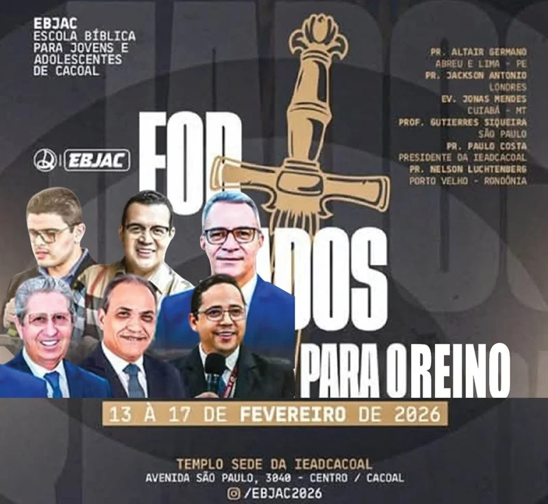 EBJAC 2026 reúne grandes preletores em Cacoal com o tema “Forjados para o Reino”