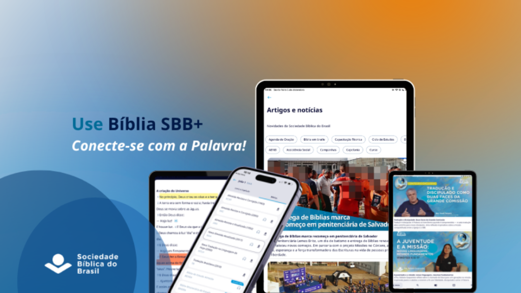 SBB lança aplicativo gratuito para acesso facilitado à Bíblia